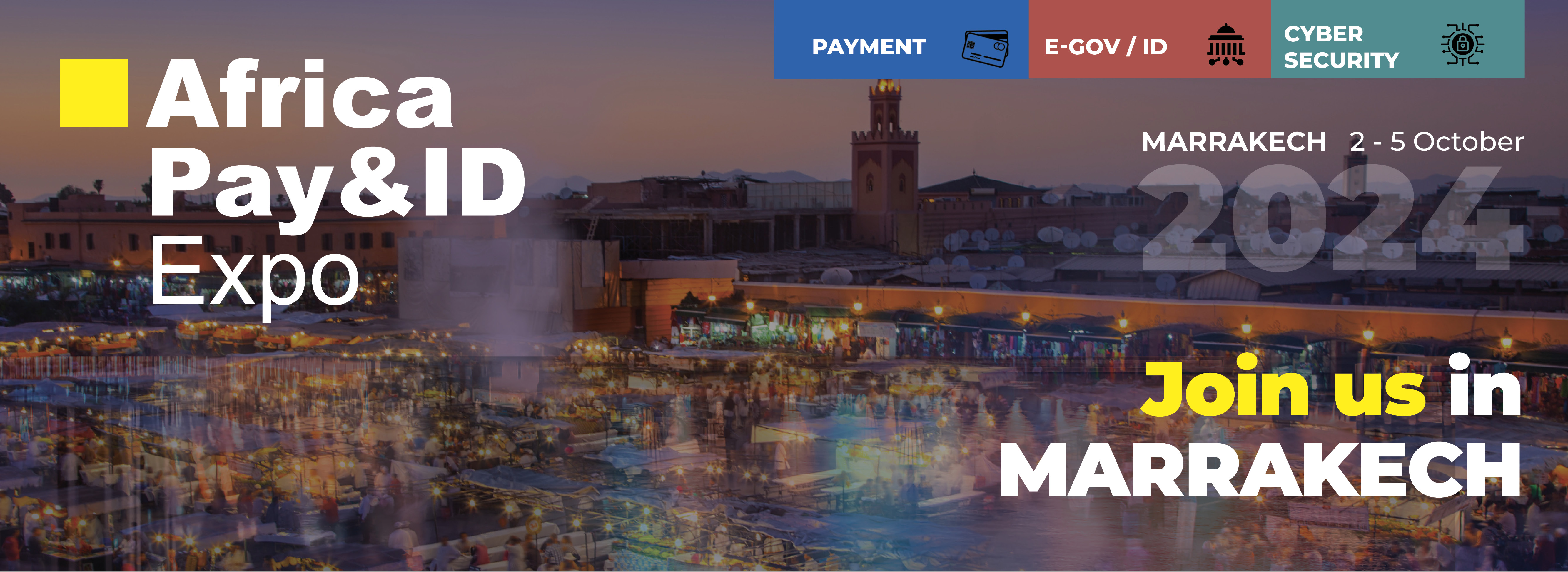 Technologies de paiement : L’Africa Pay & ID Expo 2024 se tient du 2 au 5 octobre à Marrakech